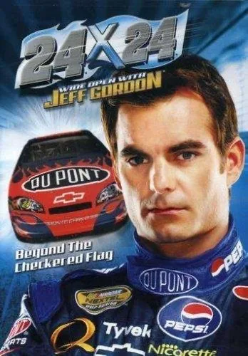 24 X 24: Wide Open With Jeff Gordon (2007) [DVD]