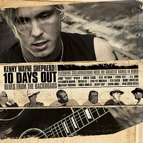 10 Days Out: Blues From The Backroad