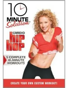 10 Minute Solution Cardio Hip Hop