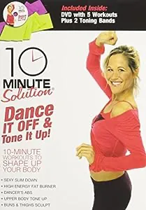 10 Minute Solution: Dance It Off & Tone It Up!
