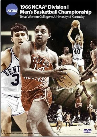 1966 NCAA Championship: Texas Western Vs. Kentucky