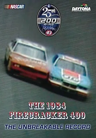 1984 Firecracker 400: Richard Petty's 200th Victory