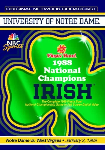 1989 Fiesta Bowl: Notre Dame Vs. West Virginia