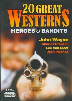 20 Great Westerns: Heroes & Bandits: Powder Keg / Boot Hill / To The Last Man / Song Of Arizona / Winds Of The Wasteland / ...