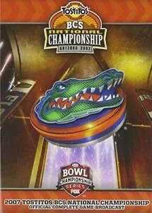 2007 BCS National Championship: Florida Gators: Official Complete Game Broadcast