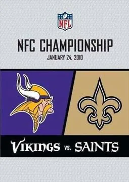 2009 NFC Championship Game: Minnesota Vikings Vs. New Orleans Saints