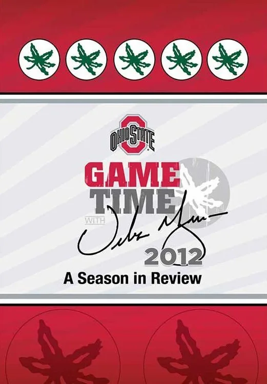 2012 Ohio State: Game Time Season In Review With Urban Meyer