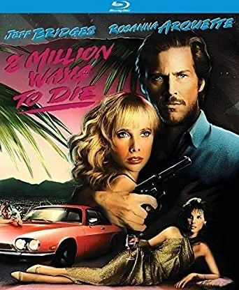 8 Million Ways To Die (1986) [Blu-ray]