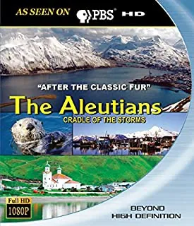 Aleutians: Cradle Of The Storms: After The Classic Fur [Blu-ray]