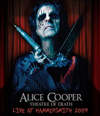 Alice Cooper: Theatre Of Death: Live At Hammersmith 2009 (2010) [Blu-ray]