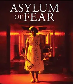 Asylum Of Fear (2018) [Blu-ray]