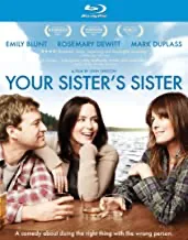 Your Sister's Sister (2011) [Blu-ray]
