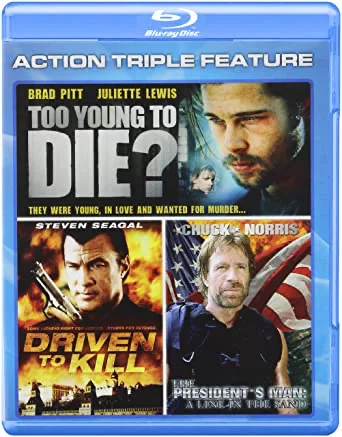 Action Tirple Feature: Driven To Kill / Too Young To Die? / The President's Man: A Line In The Sand